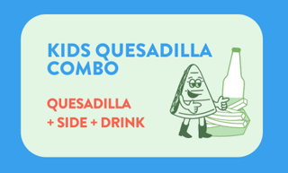 Kids Quesadilla + Fries + Drink