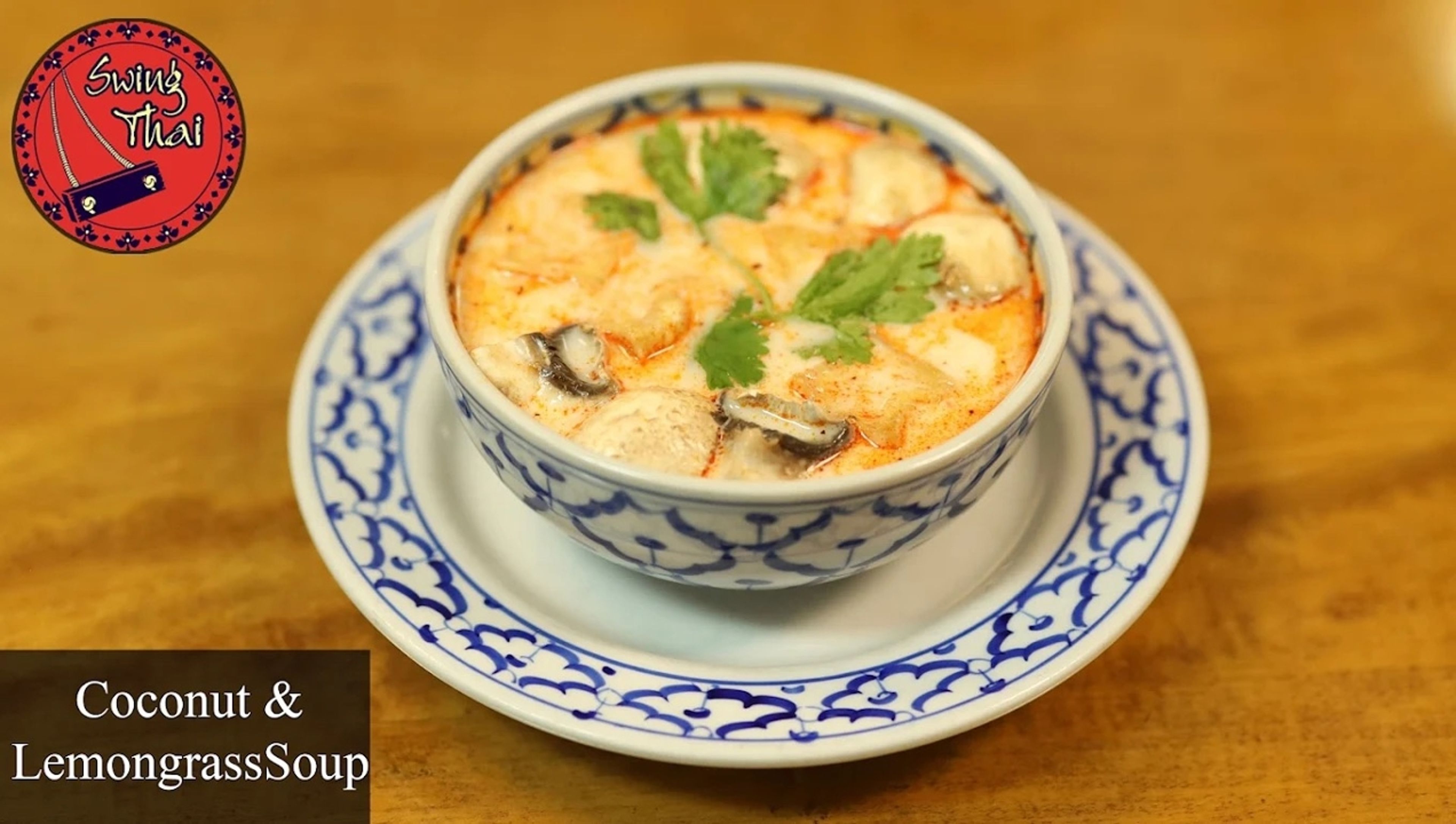 Coconut & Lemongrass Soup.