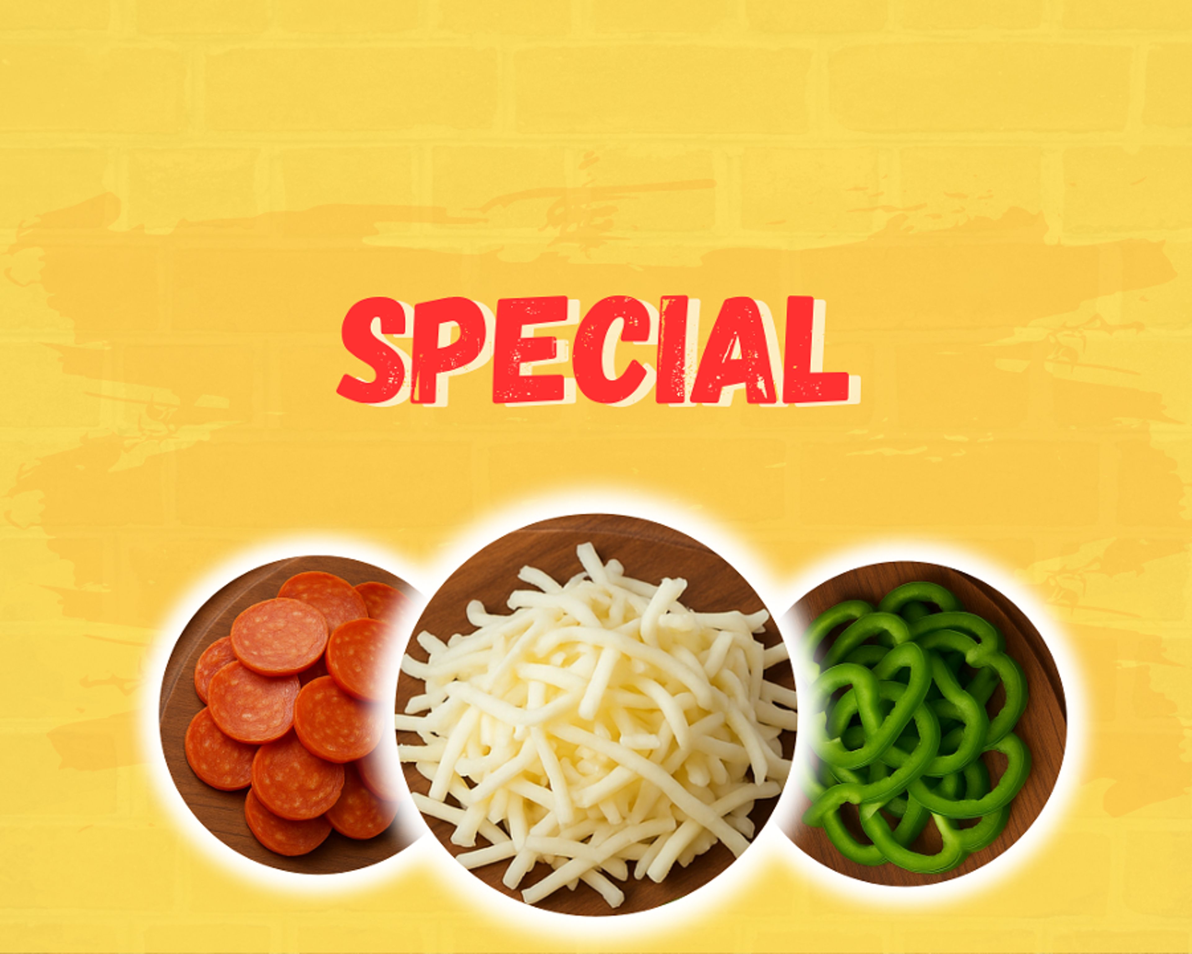 3 Toppings Special.