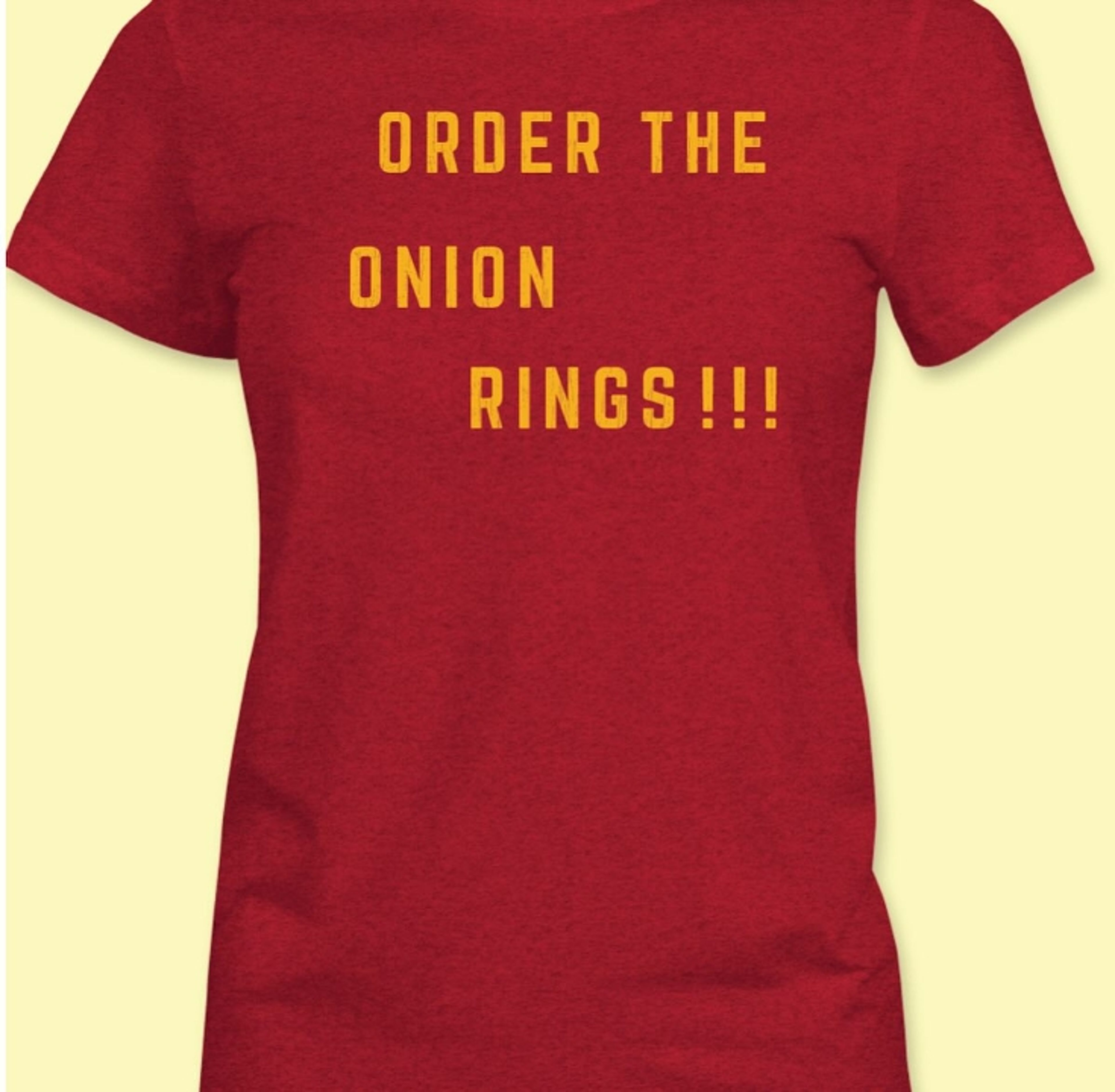 Red "ORDER THE ONION RINGS!" Shirt.