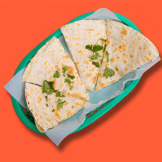 Cheese Quesadilla.