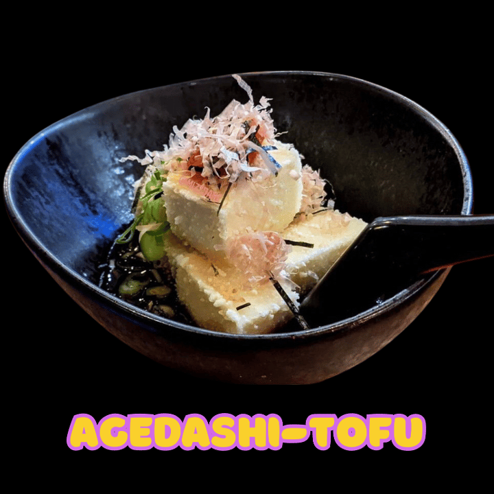Agedashi Tofu.