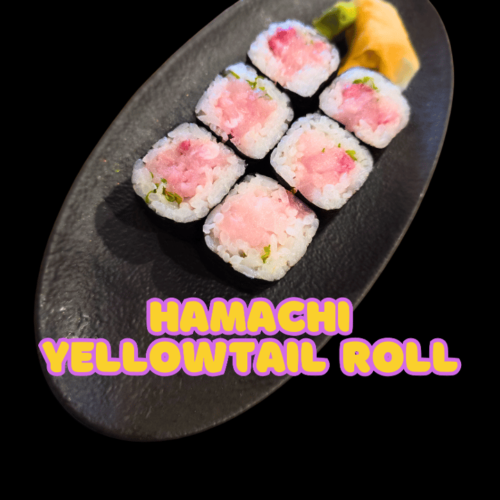 Hamachi Roll**.
