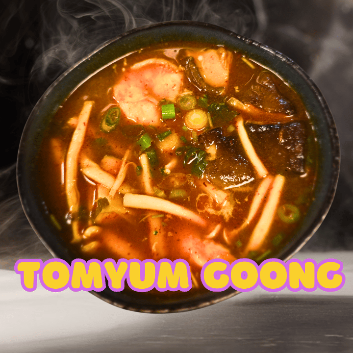 Tom Yum Goong.