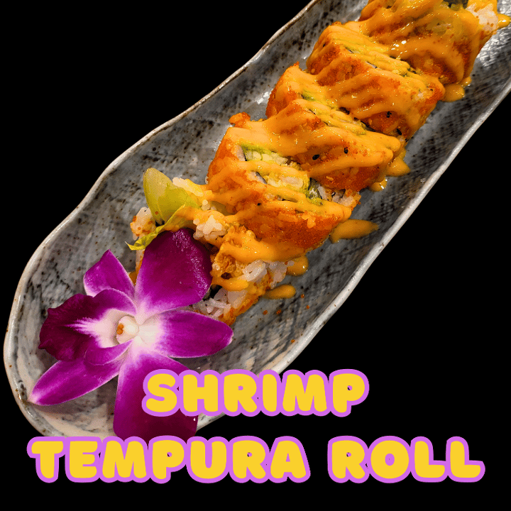 Shrimp Tempura Roll.