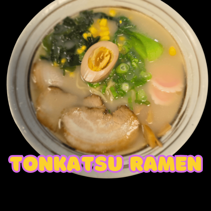 Tonkatsu Ramen.