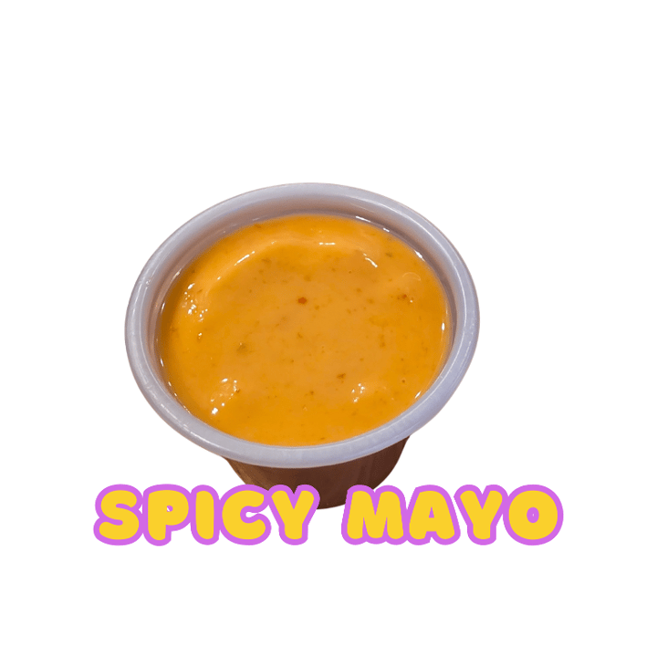 Spicy Mayo.