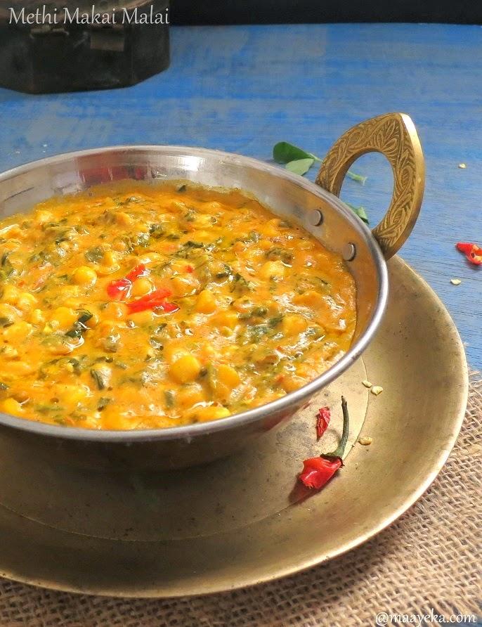 Corn Methi Malai.