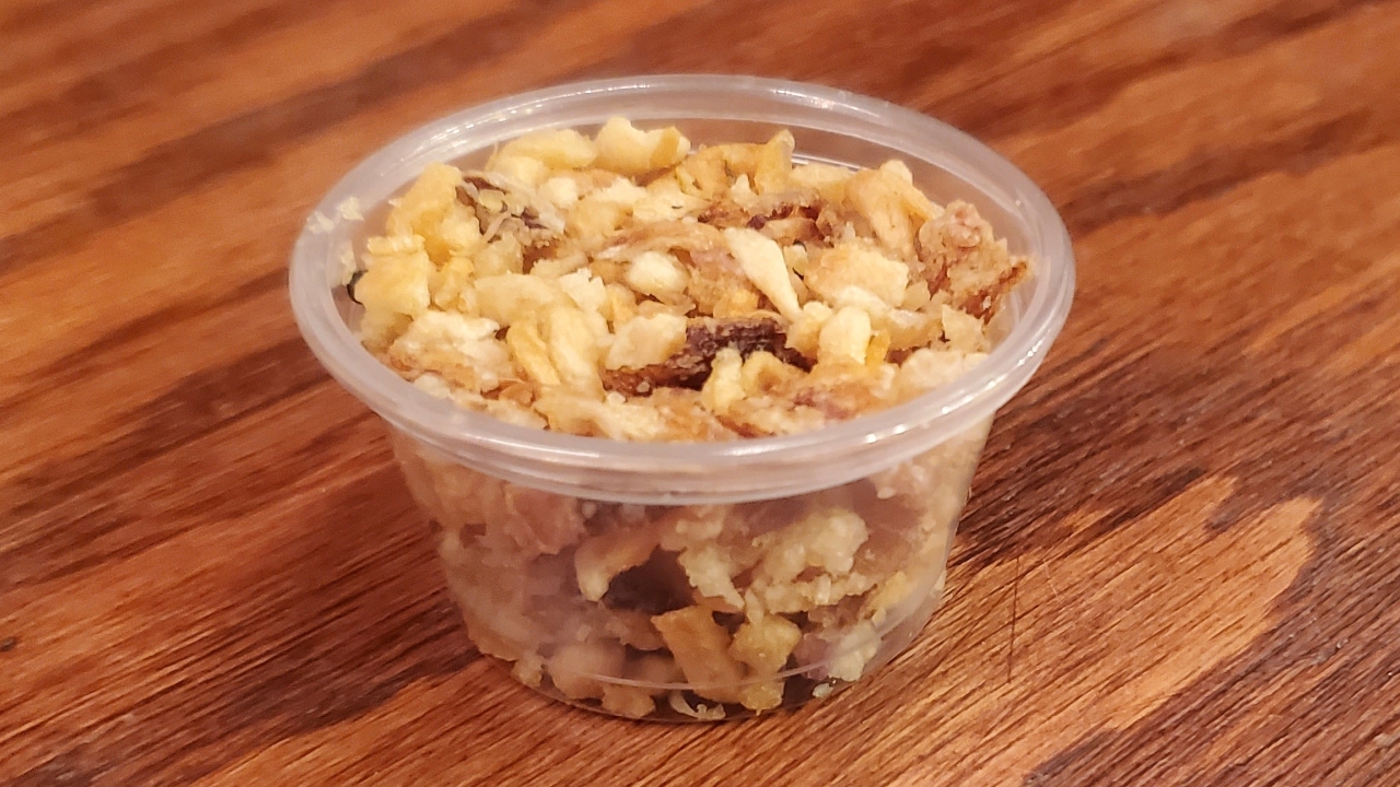 Side Fried Garlic.