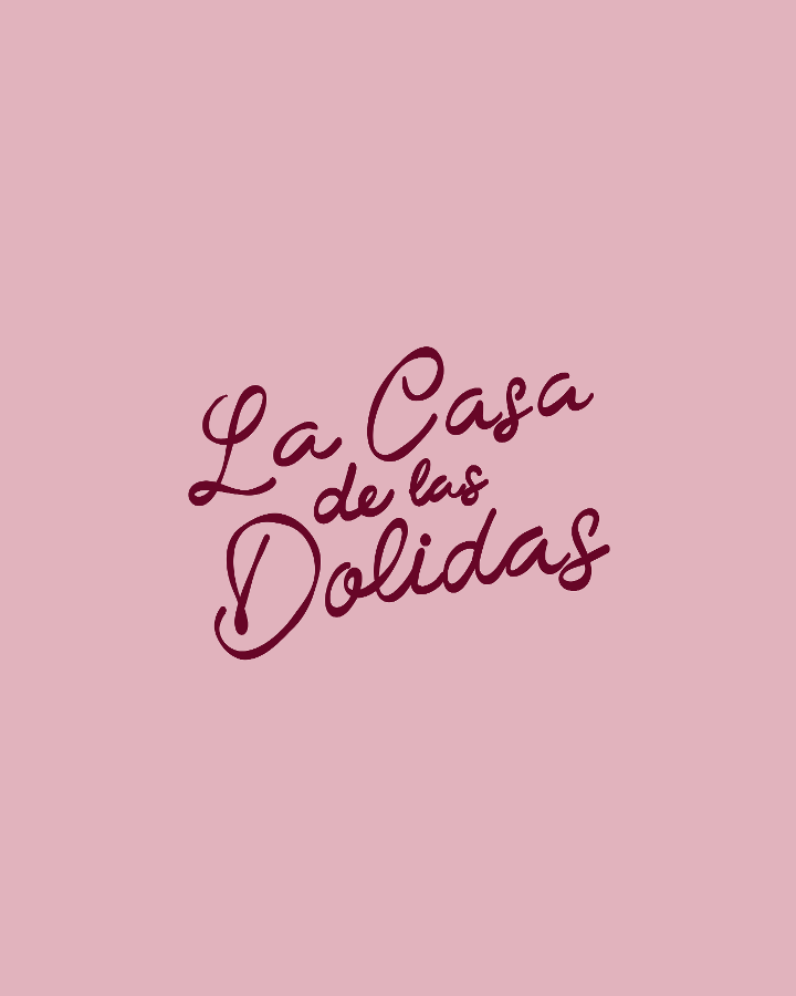 La Casa de las Dolidas –4 people.