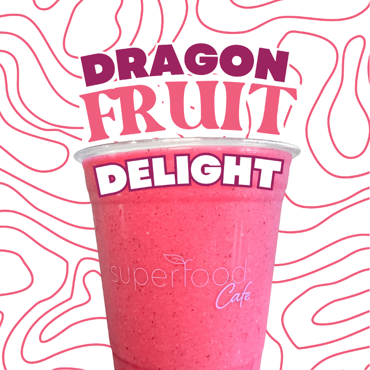Dragon Fruit Delight.