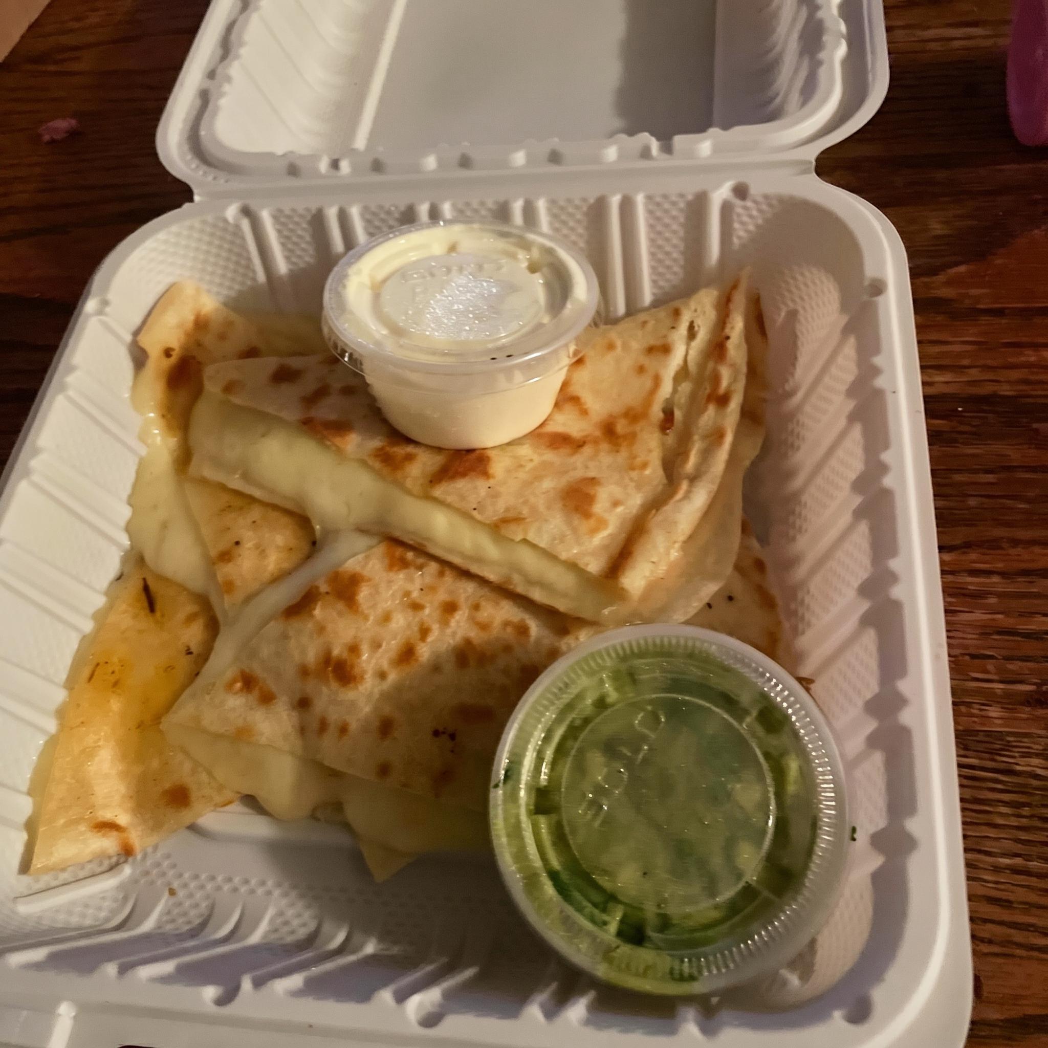Cheese Quesadilla.