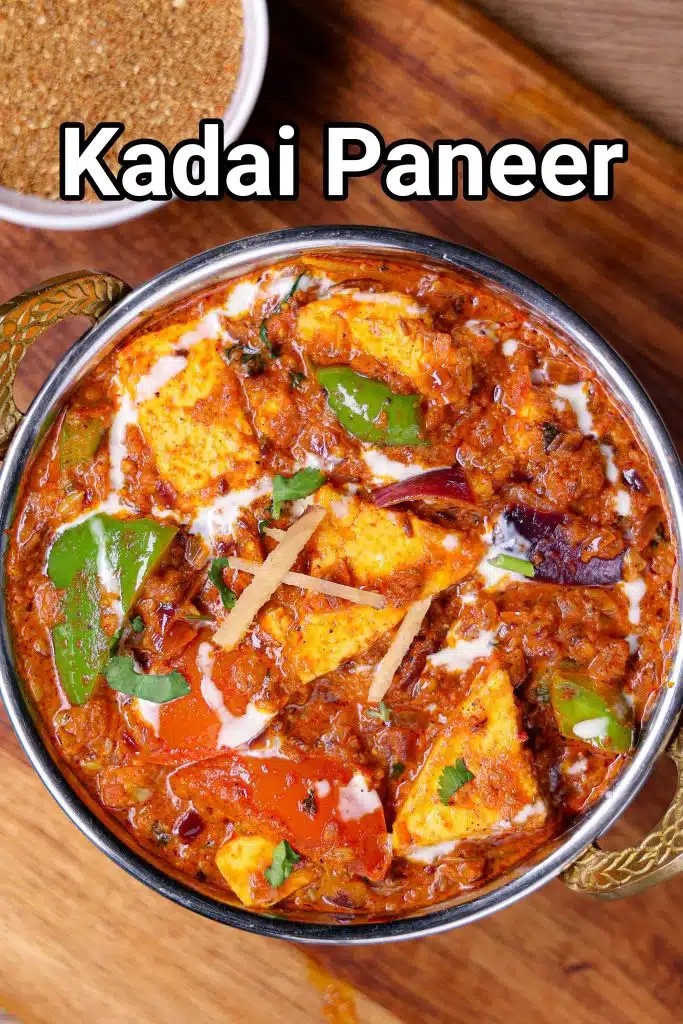 Kadai Paneer.