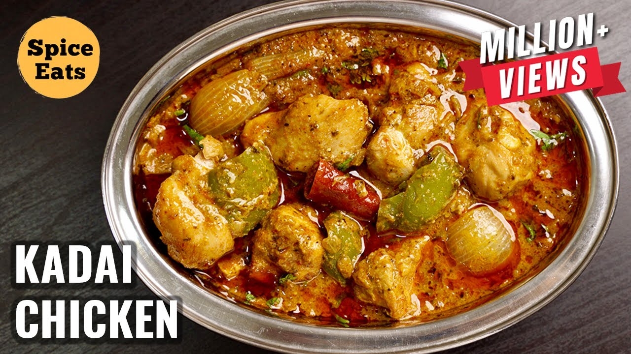 Chicken Kadhai.