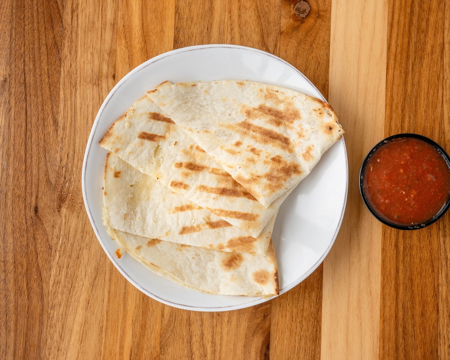 Cheese Quesadilla.