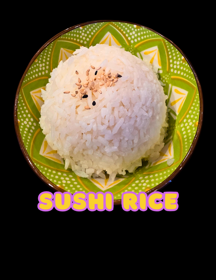 Sushi Rice.