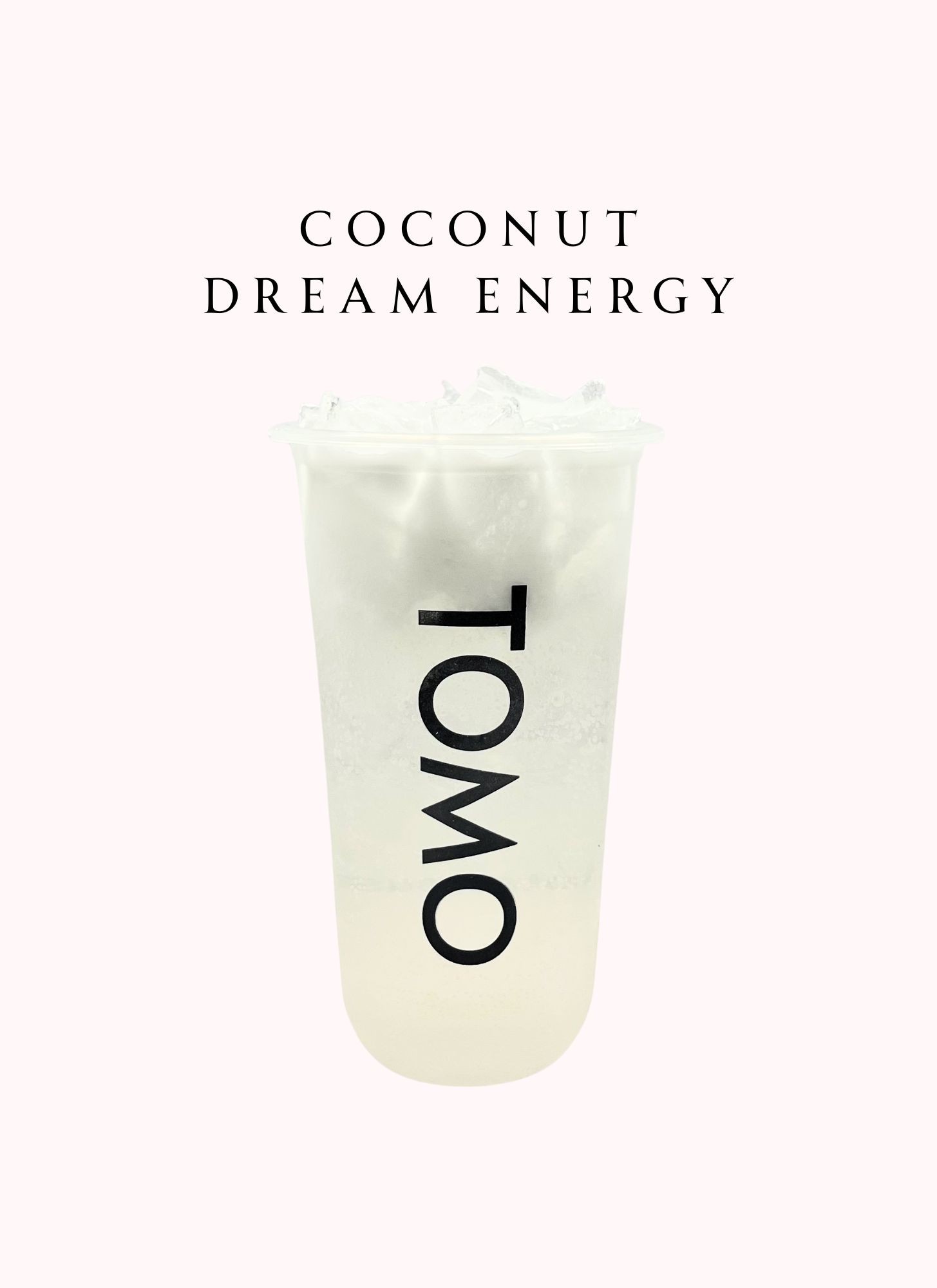 Coconut Dream Energy.