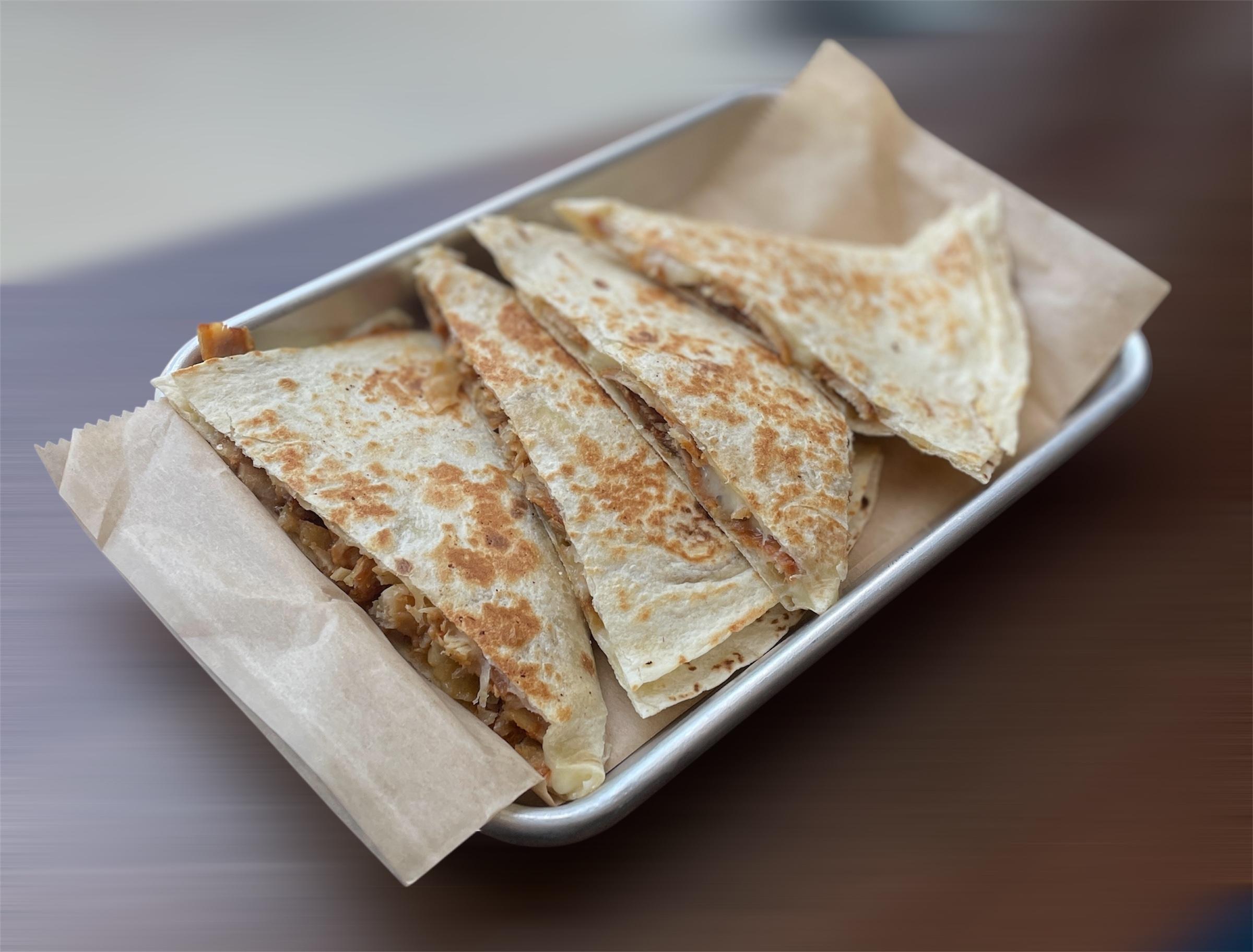 CHEESE QUESADILLA.