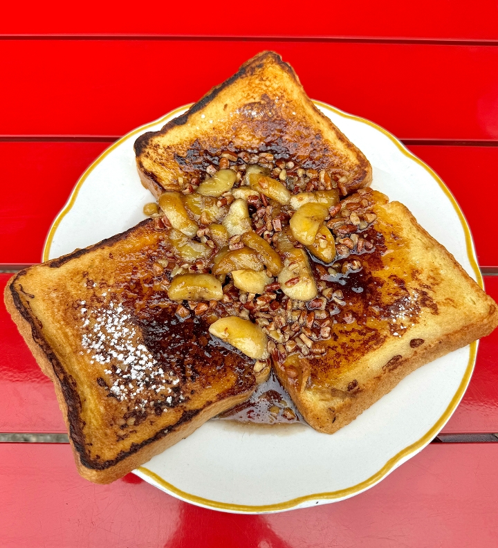 Foster French Toast.