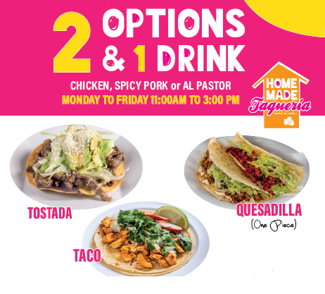 Lunch Option #3 Taco, Quesadilla & a Drink.