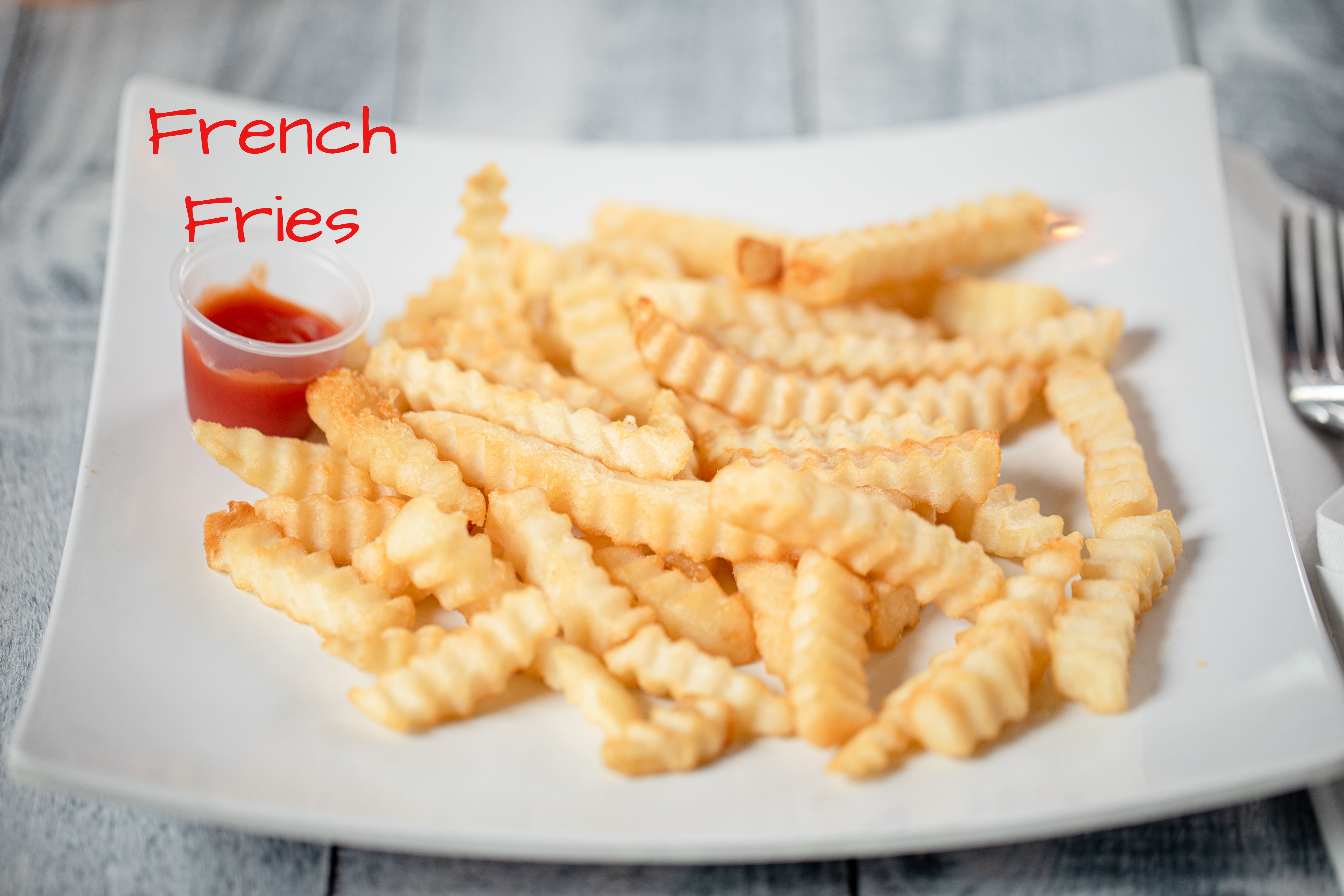 French Fries.