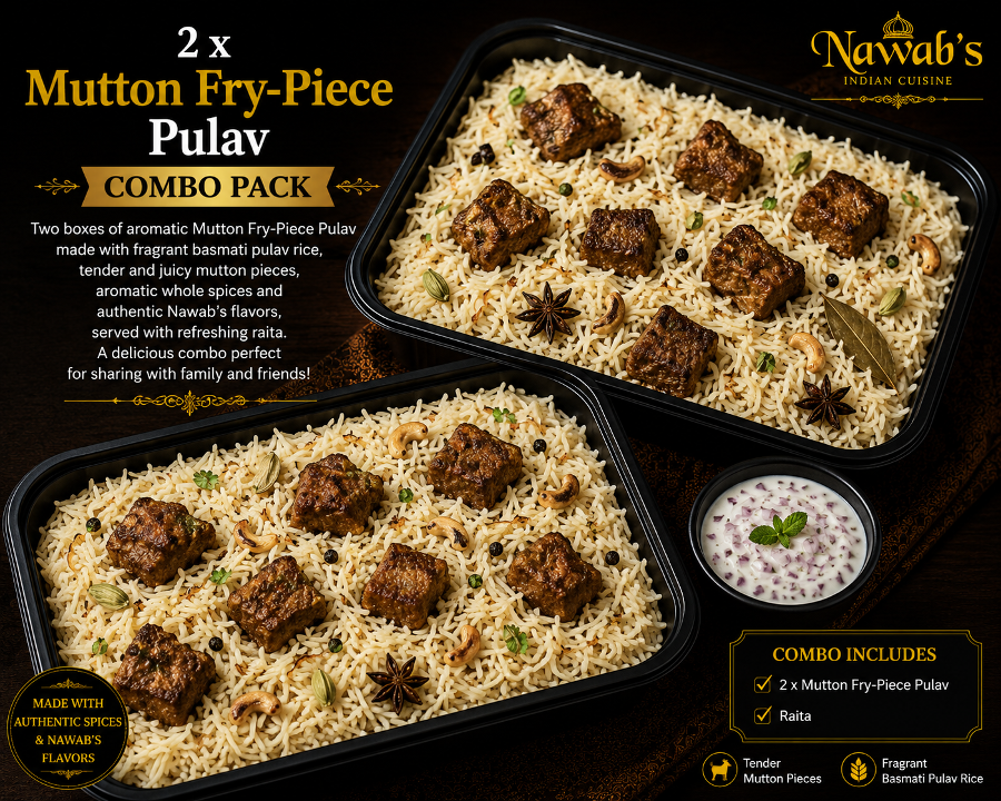2 x Mutton Fry-Piece Pulav.