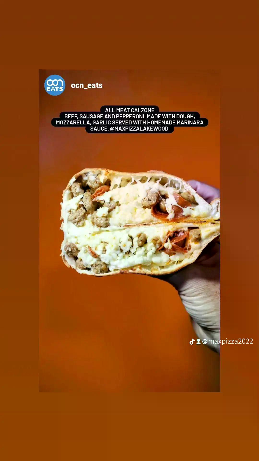 All Meat Calzone.