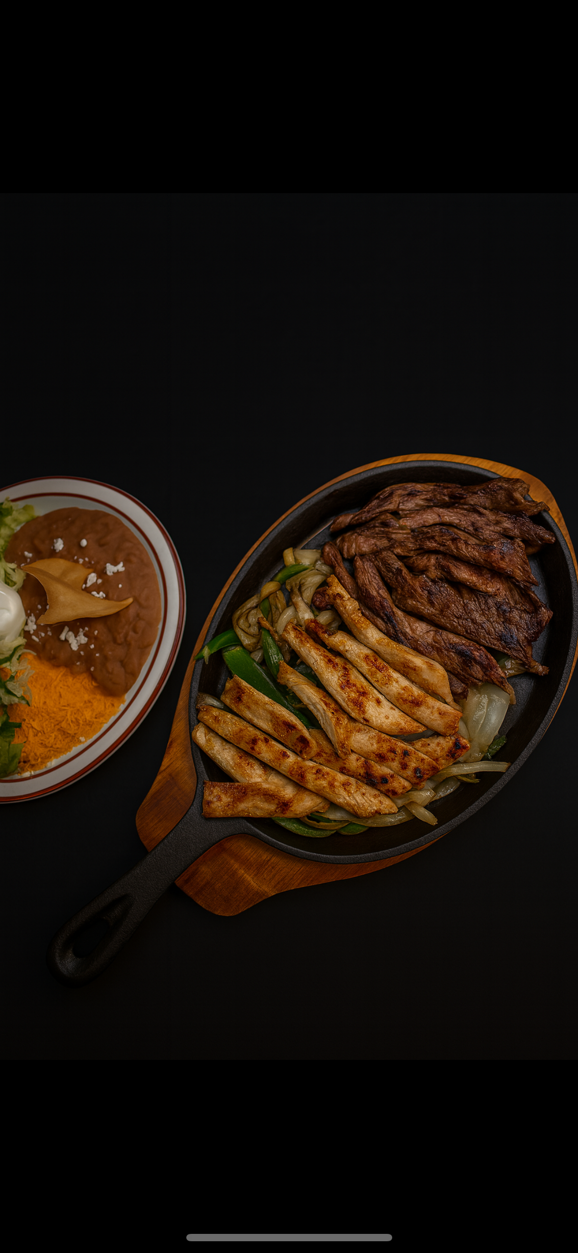 Steak & Chicken Fajitas.