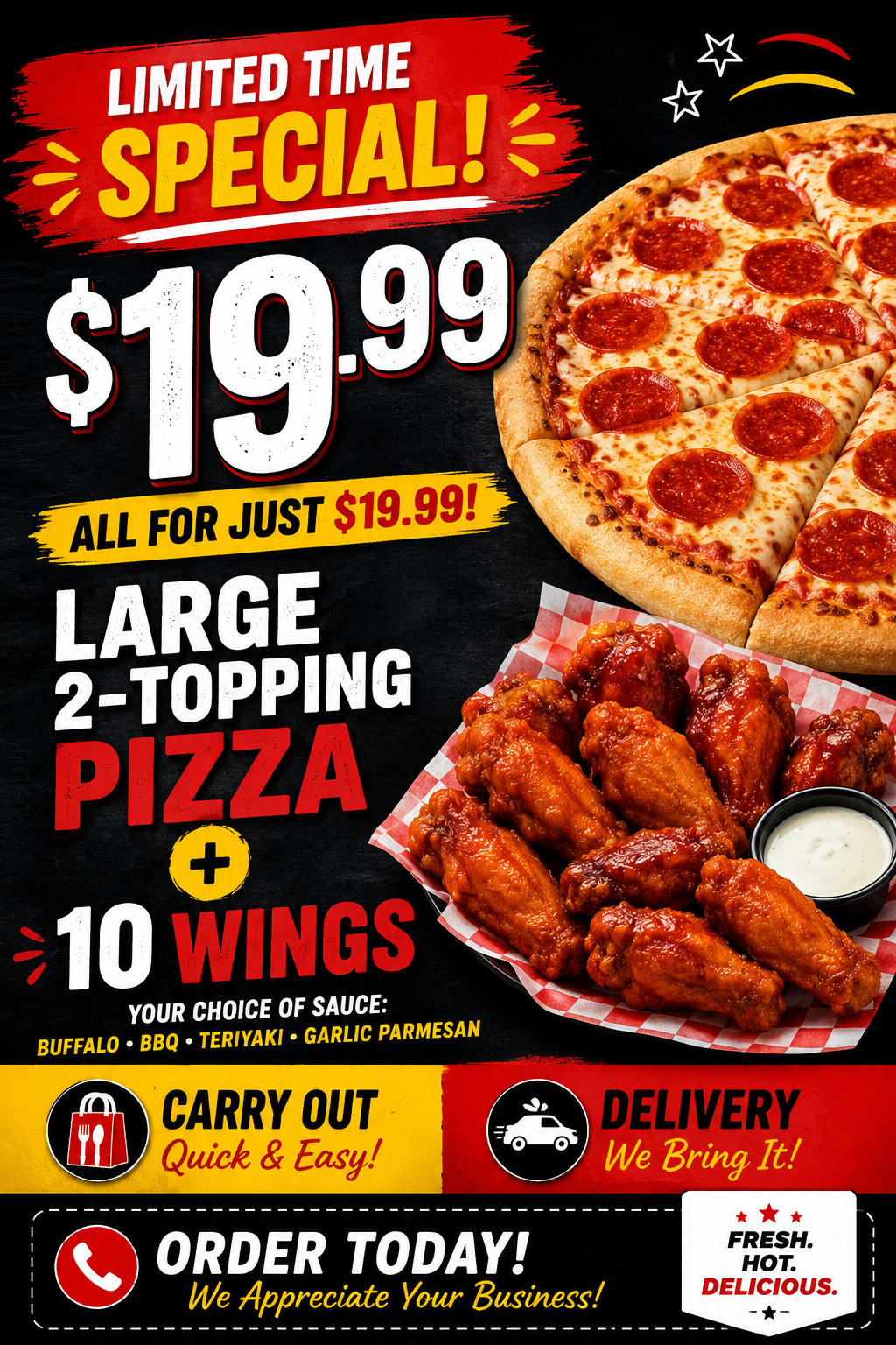  Carry Out  Large 2 topping  Pizza & 10 Wings Special.