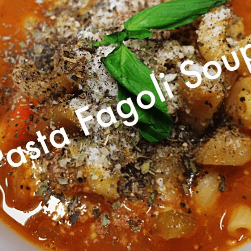 PASTA FAGIOLI SOUP.