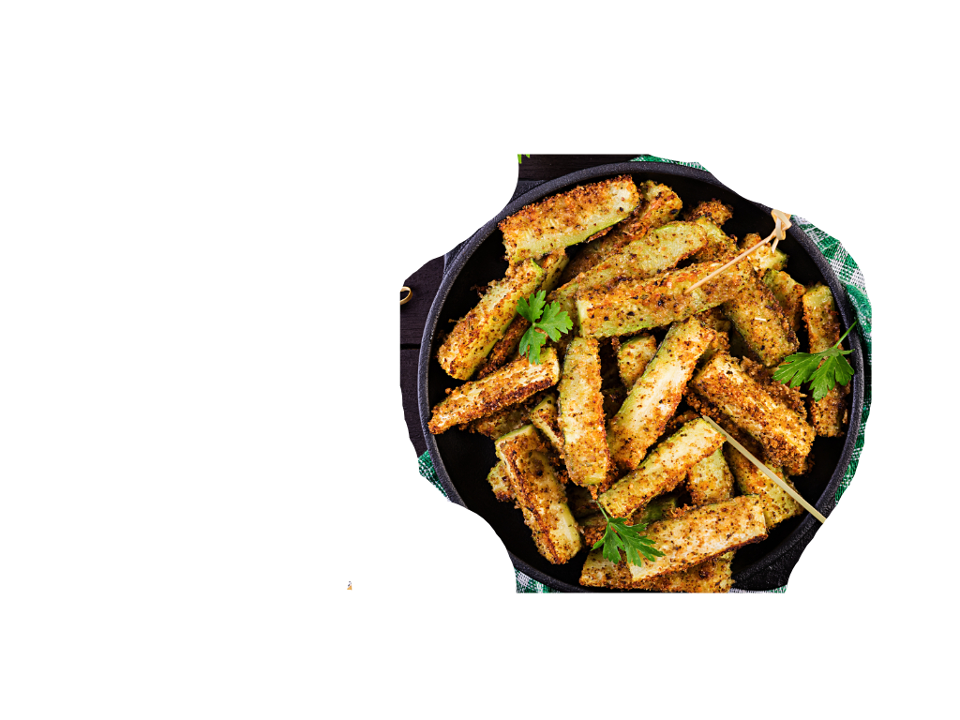 Half Zucchini Sticks.