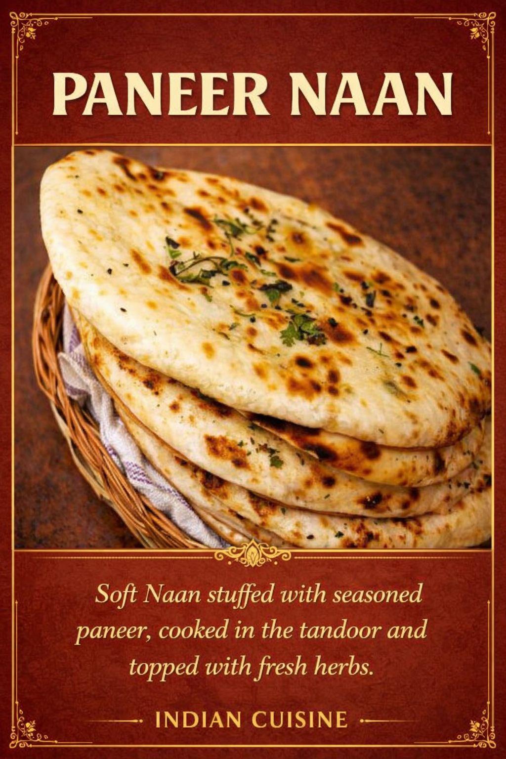 Paneer Naan.