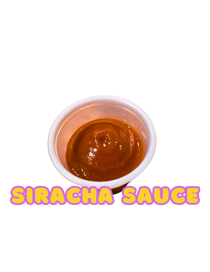 Sriracha.