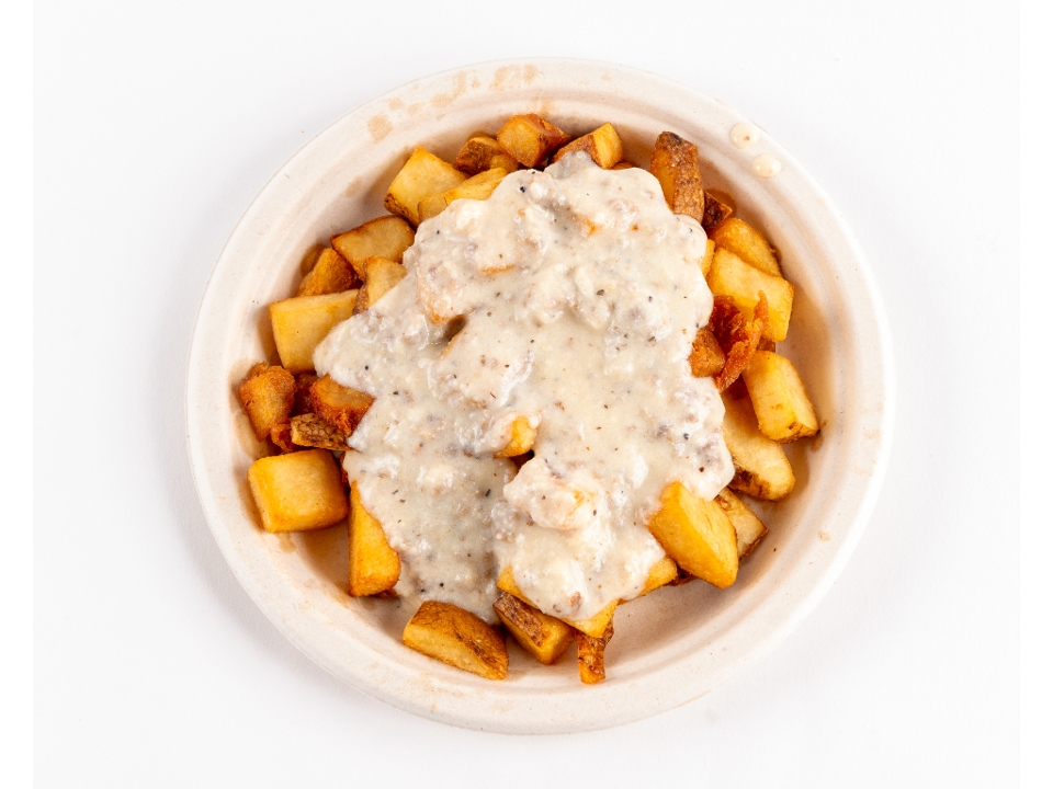 Potatoes and Sausage Gravy.