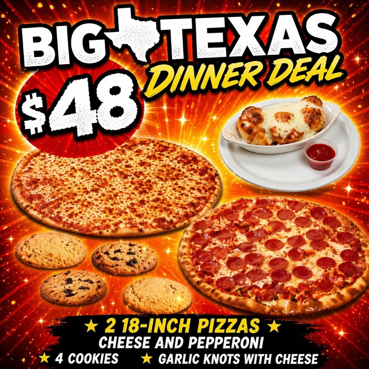 Big Texas Dinner Deal.