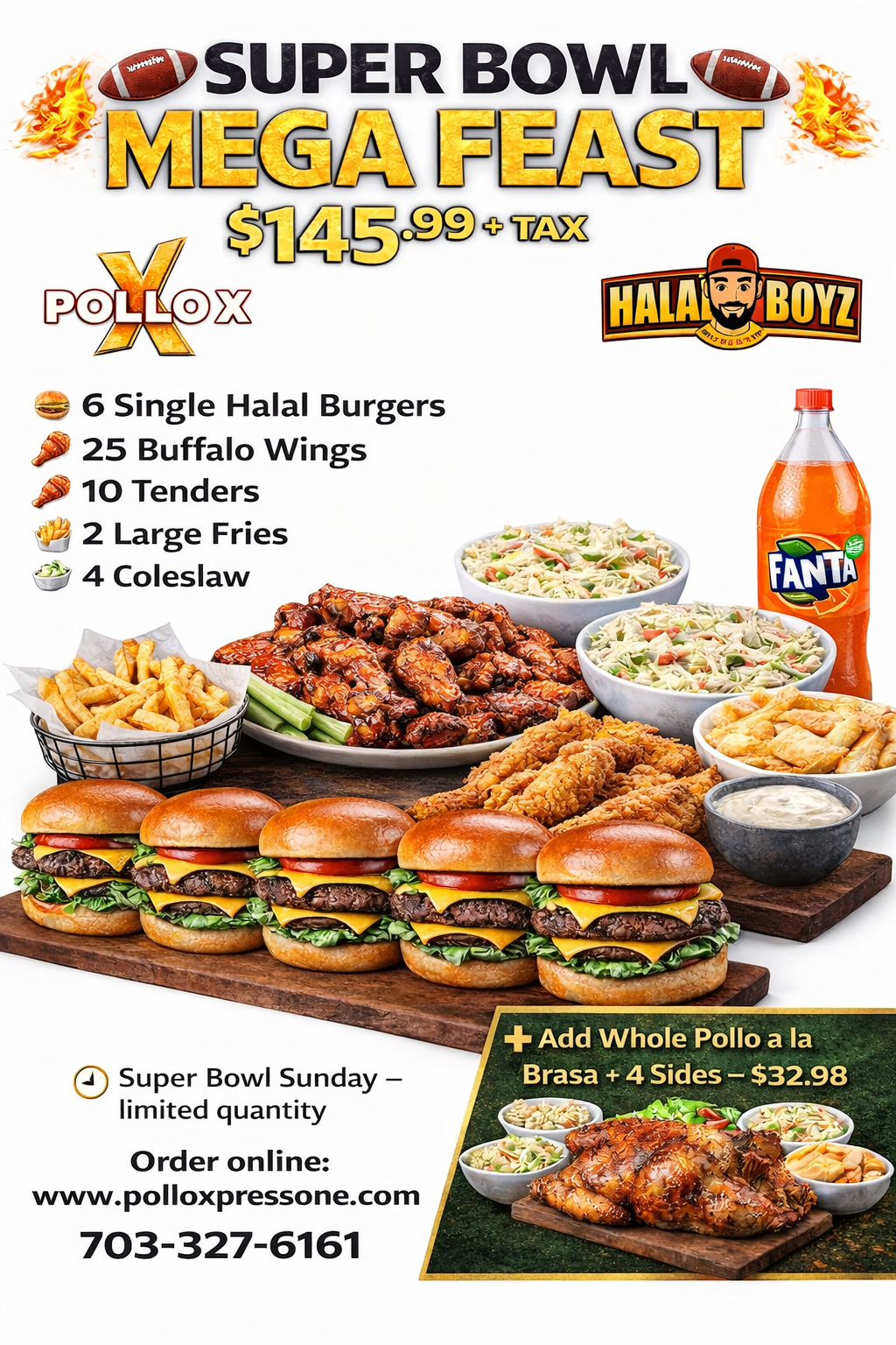 Super Bowl Mega Feast (6 Single Halal Burgers 🍗 25 Buffalo Wings 🍗 10 Tenders 🍟 2 Large Fries 🥗 4 Coleslaw 🥤 1 × 2-Liter Fanta).