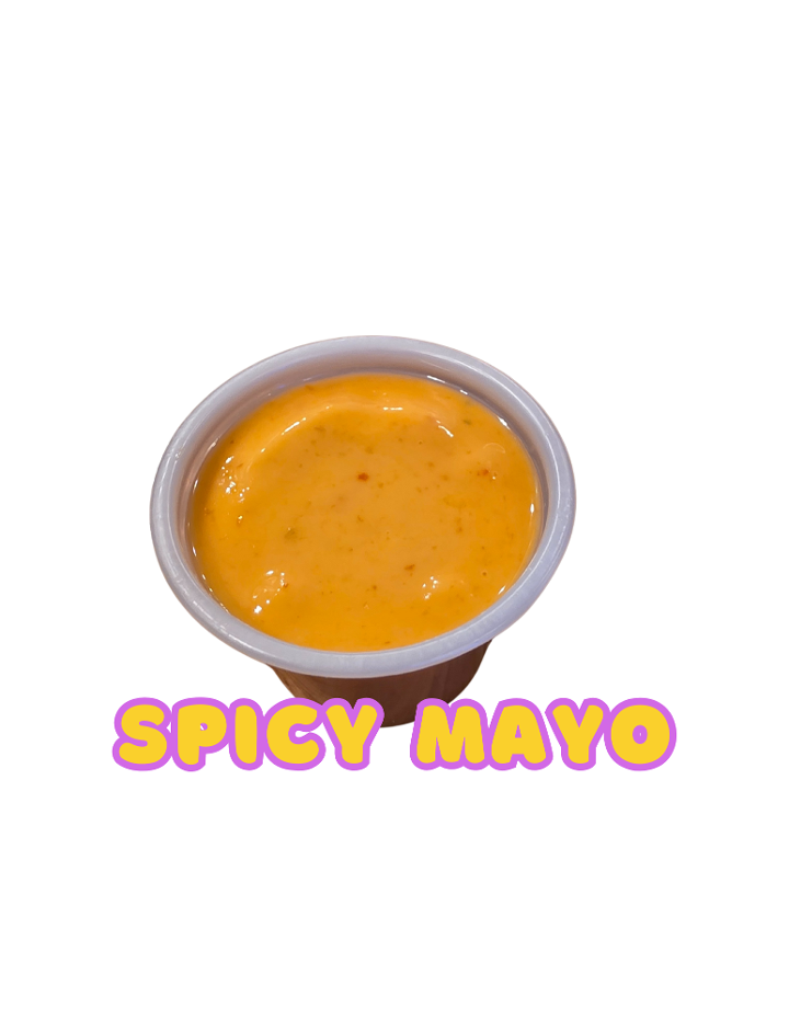 Spicy Mayo.