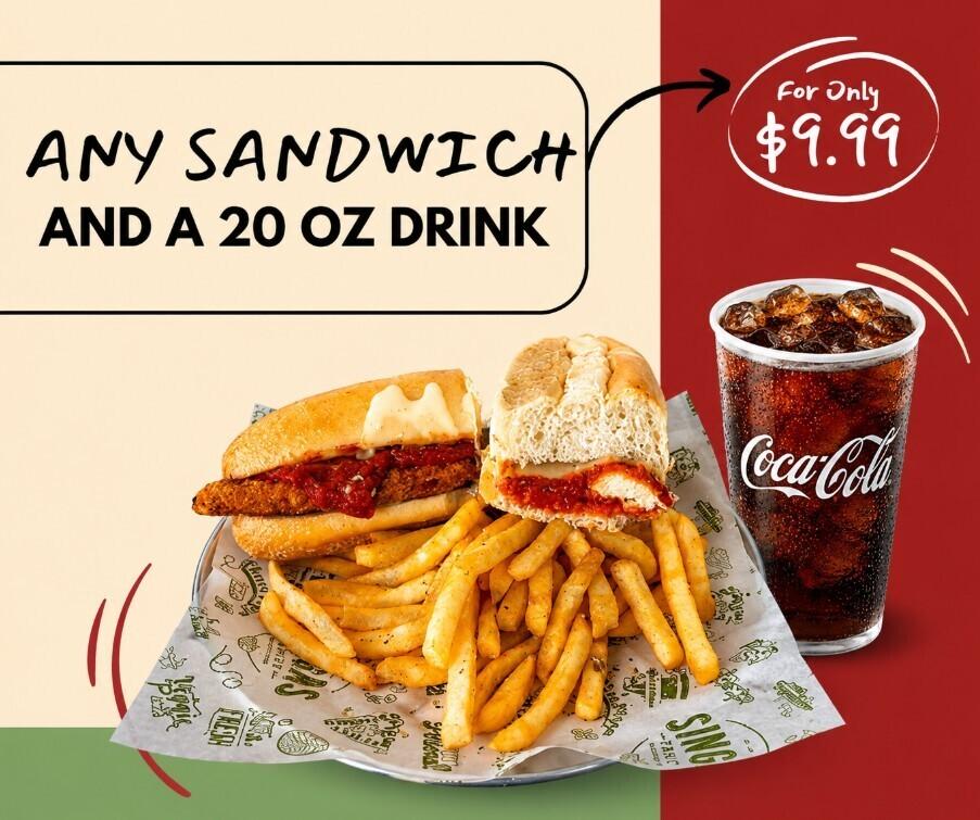 Any Sandwich and a 20 Oz Drink.