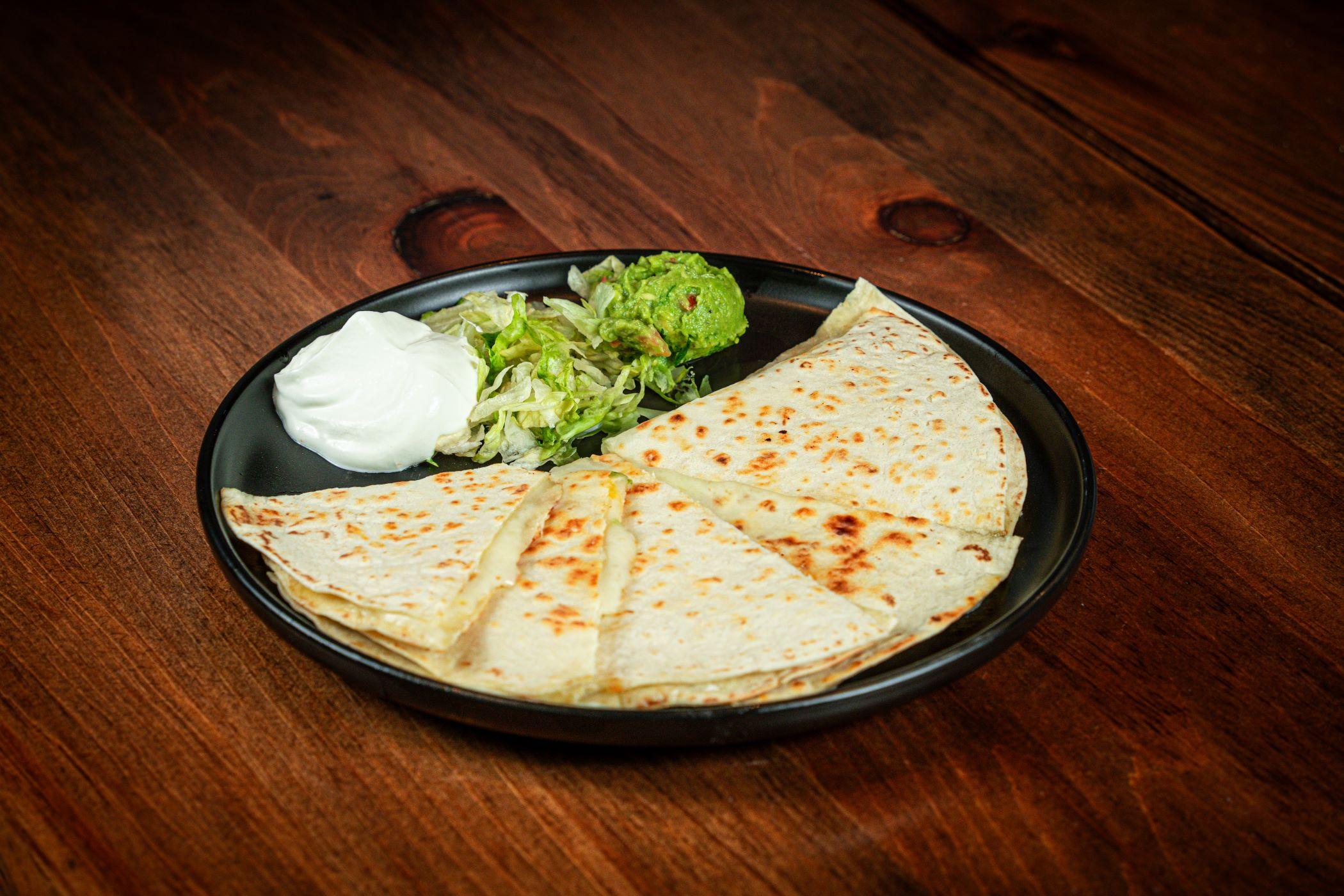 Cheese Quesadilla.